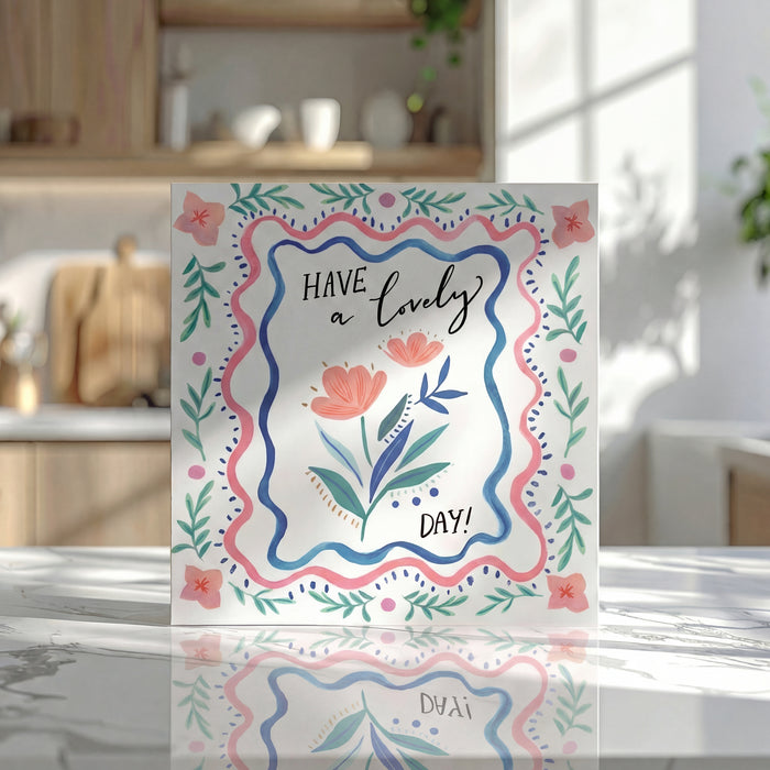 Have a Lovely Day Card