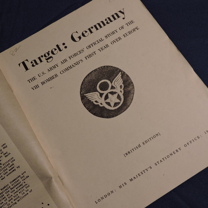 Target Germany: USAAF Official Story of the VIII Bomber Command's First Year over Europe